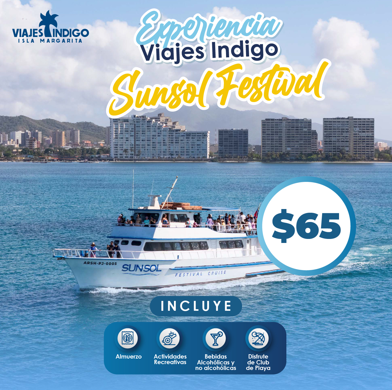 EXPERIENCIA VIAJES INDIGO 🌴😎 SUNSOL FESTIVAL 🌊🚤✨